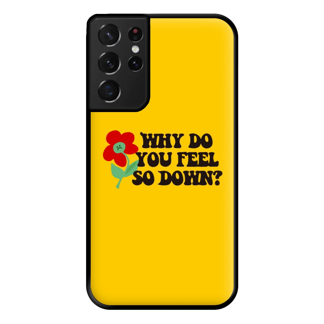 Why Do You Feel So Down - Fender Phone Case for Galaxy S21 Ultra