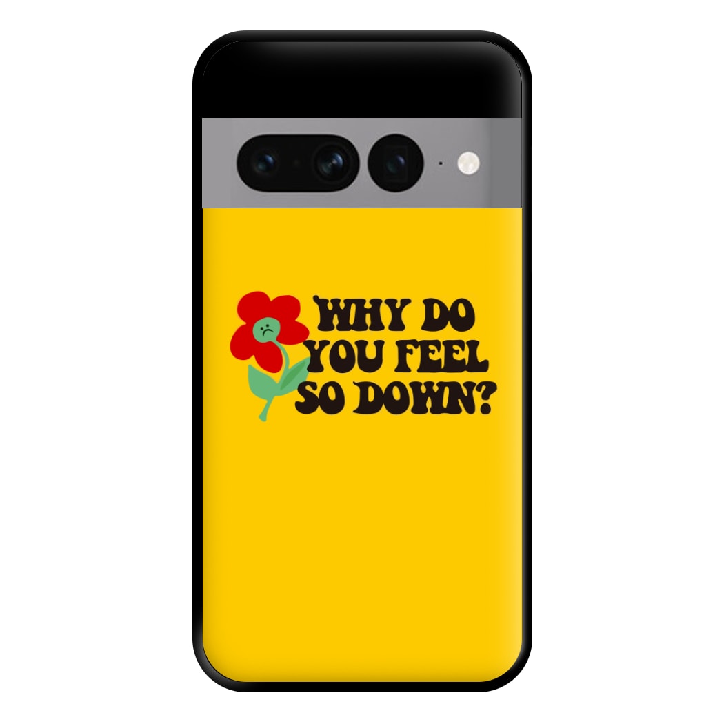 Why Do You Feel So Down - Fender Phone Case for Google Pixel 7 Pro