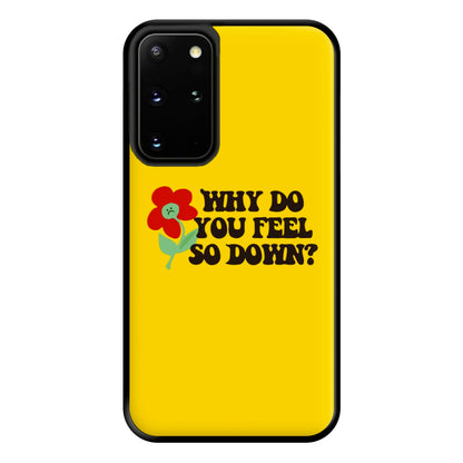 Why Do You Feel So Down - Fender Phone Case for Galaxy S20 Plus