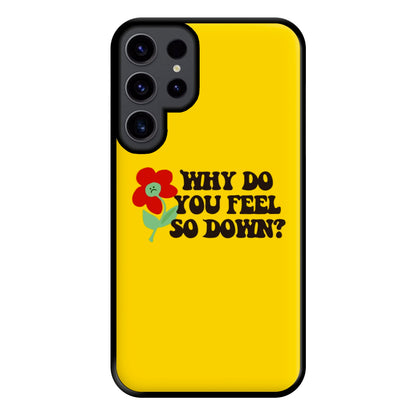 Why Do You Feel So Down - Fender Phone Case for Galaxy S23 Ultra