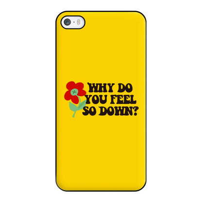 Why Do You Feel So Down - Fender Phone Case for iPhone 5 / 5s / SE 2016