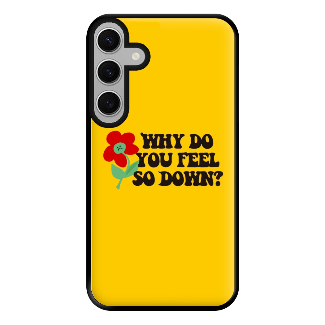 Why Do You Feel So Down - Fender Phone Case for Galaxy S24FE