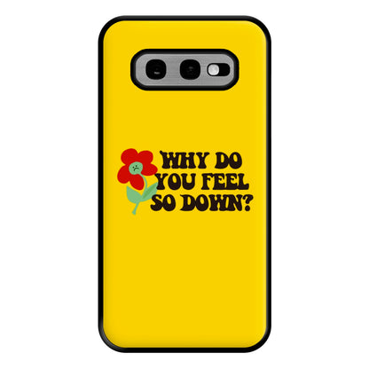 Why Do You Feel So Down - Fender Phone Case for Galaxy S10e