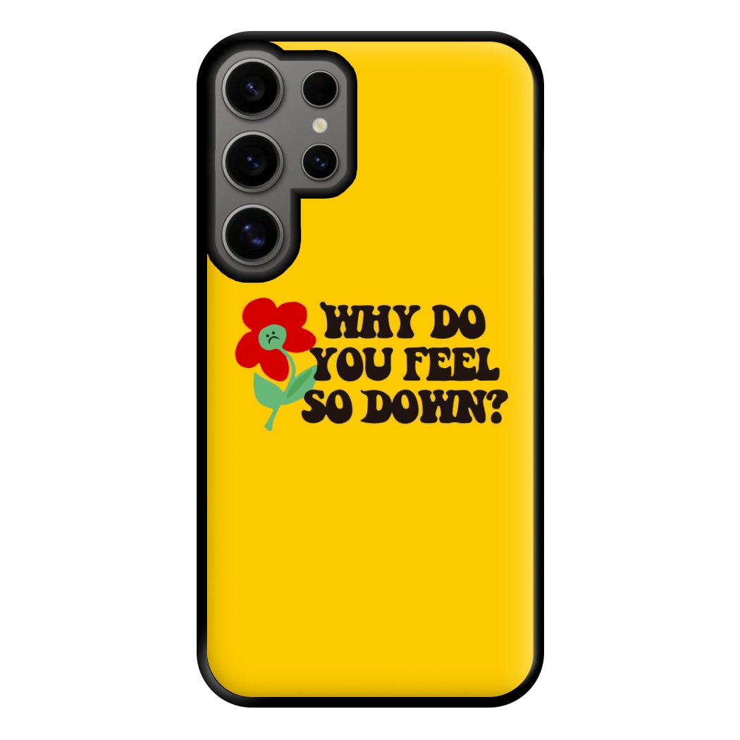 Why Do You Feel So Down - Fender Phone Case for Galaxy S24 Ultra