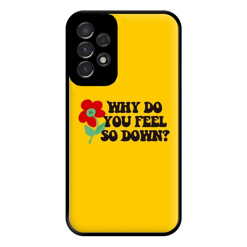 Why Do You Feel So Down - Fender Phone Case for Galaxy A53