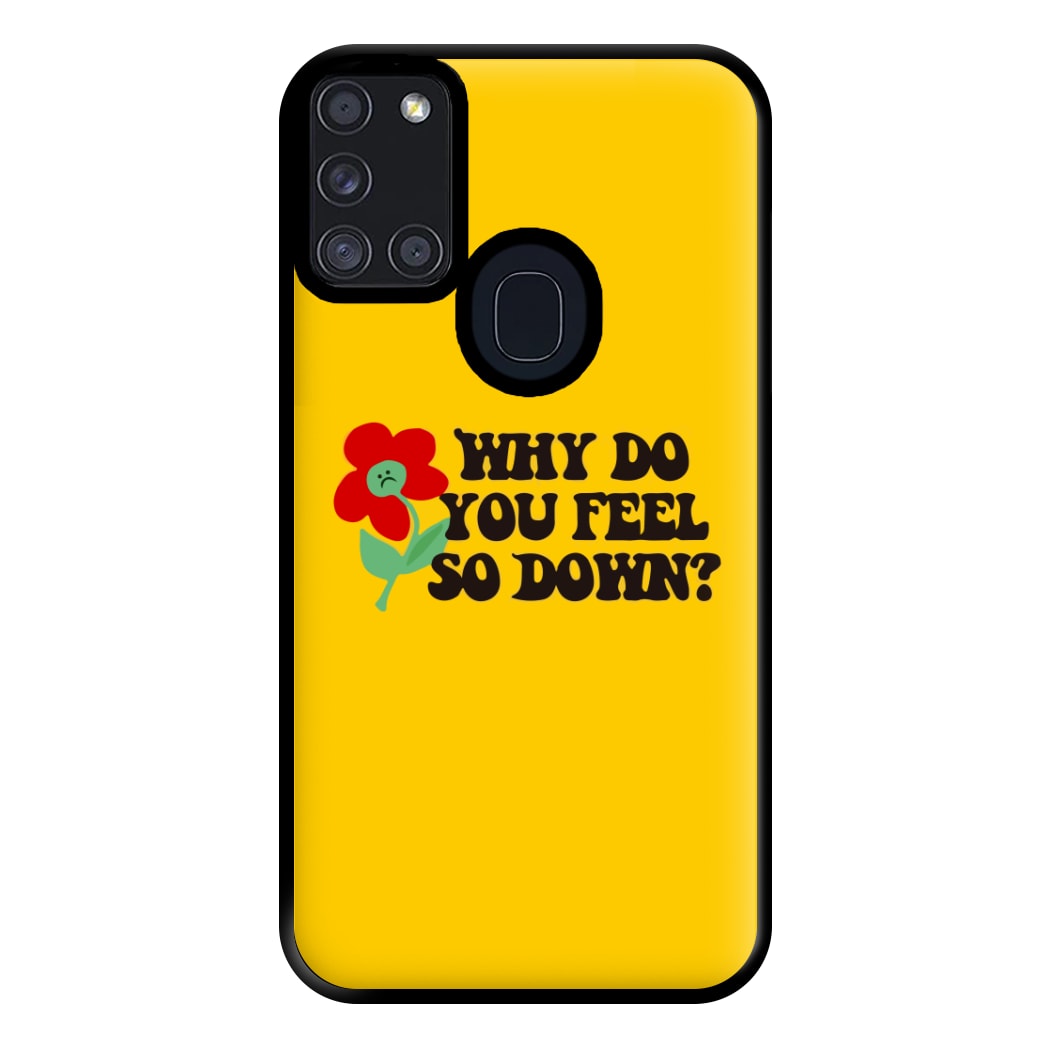 Why Do You Feel So Down - Fender Phone Case for Galaxy A21s