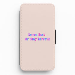 Leave Fast Or Stay Forever - Fender Flip / Wallet Phone Case