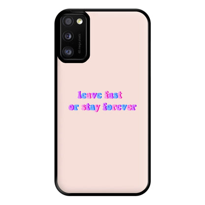 Leave Fast Or Stay Forever - Fender Phone Case for Galaxy A41