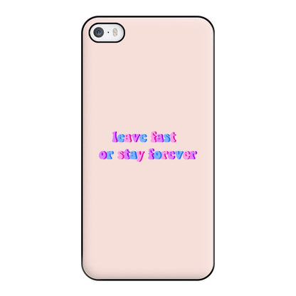 Leave Fast Or Stay Forever - Fender Phone Case for iPhone 5 / 5s / SE 2016