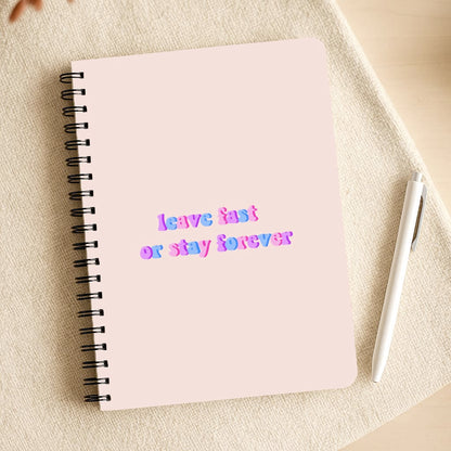 Leave Fast Or Stay Forever - Fender Notepad