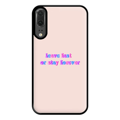 Leave Fast Or Stay Forever - Fender Phone Case for Huawei P20