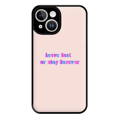 Leave Fast Or Stay Forever - Fender Phone Case for iPhone 14