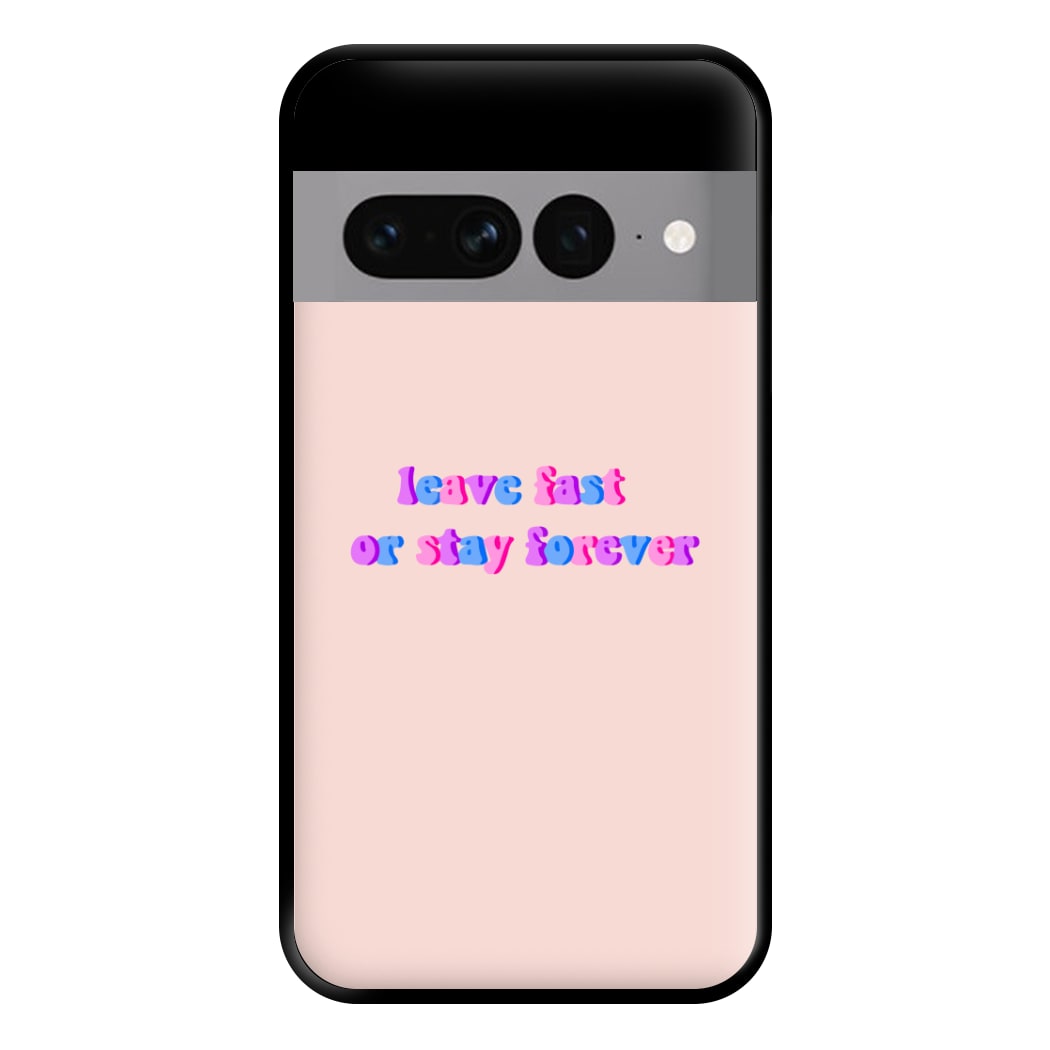 Leave Fast Or Stay Forever - Fender Phone Case for Google Pixel 7 Pro