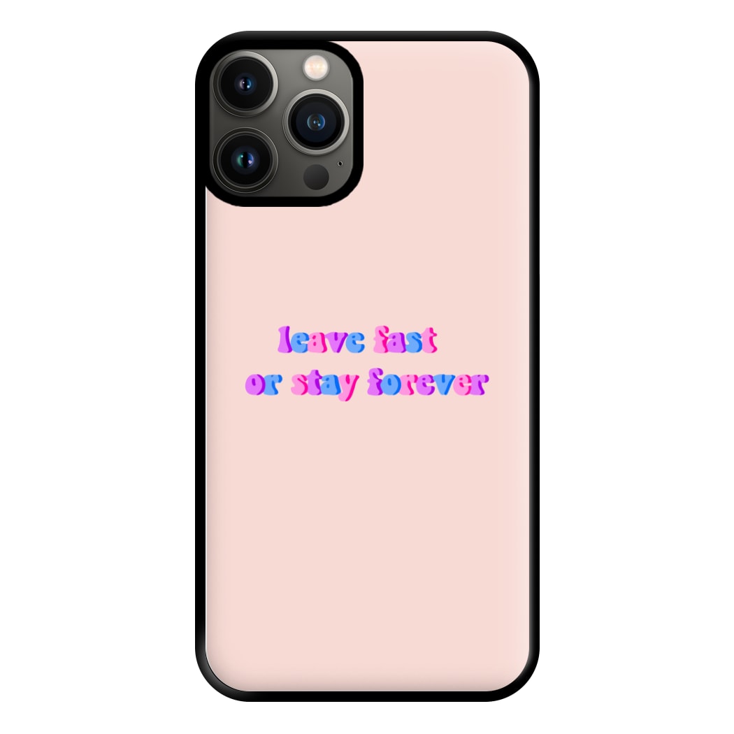 Leave Fast Or Stay Forever - Fender Phone Case for iPhone 11 Pro Max