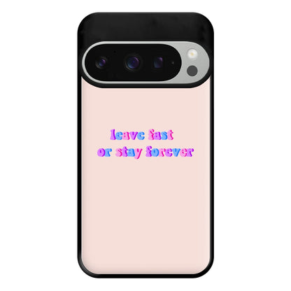 Leave Fast Or Stay Forever - Fender Phone Case for Google Pixel 9 Pro XL