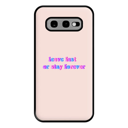 Leave Fast Or Stay Forever - Fender Phone Case for Galaxy S10e