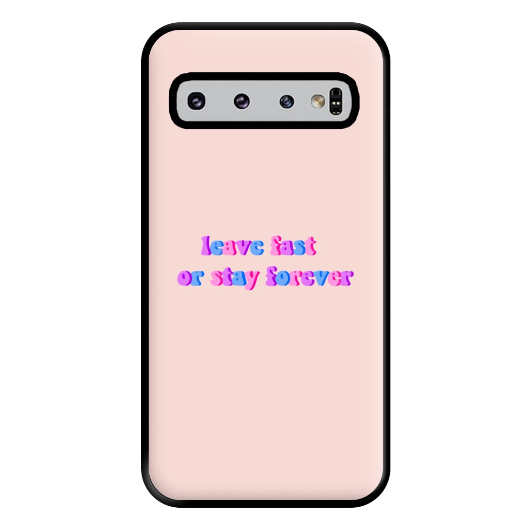 Leave Fast Or Stay Forever - Fender Phone Case for Galaxy S10 Plus