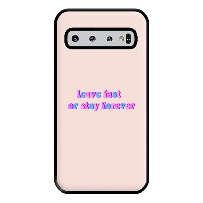 Leave Fast Or Stay Forever - Fender Phone Case for Galaxy S10 Plus