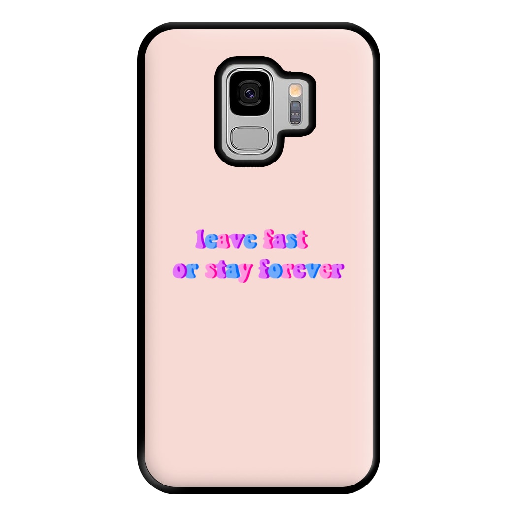 Leave Fast Or Stay Forever - Fender Phone Case for Galaxy S9 Plus