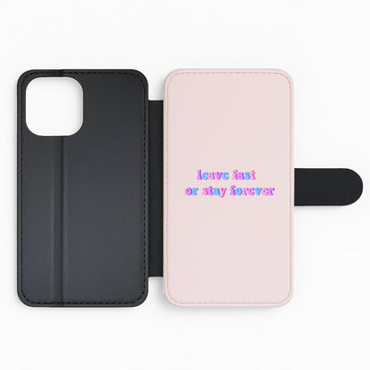 Leave Fast Or Stay Forever - Fender Flip Phone Case