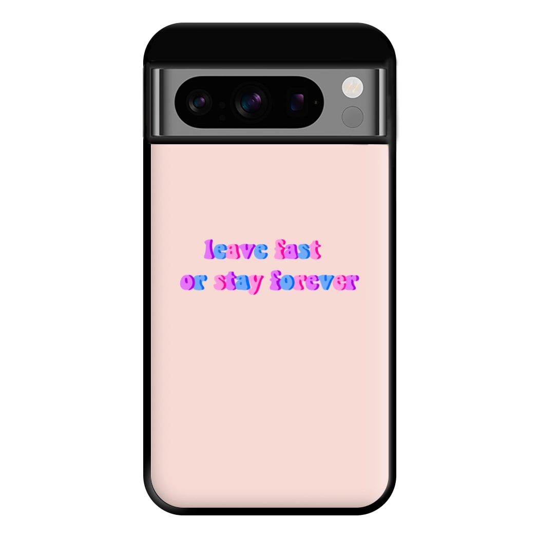 Leave Fast Or Stay Forever - Fender Phone Case for Google Pixel 8 Pro