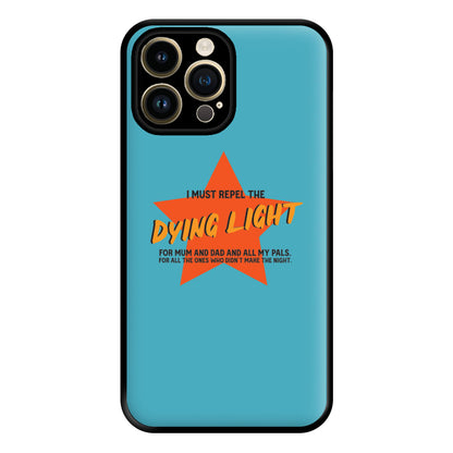 I Must Repel The Dying Light - Fender Phone Case for iPhone 14 Pro Max