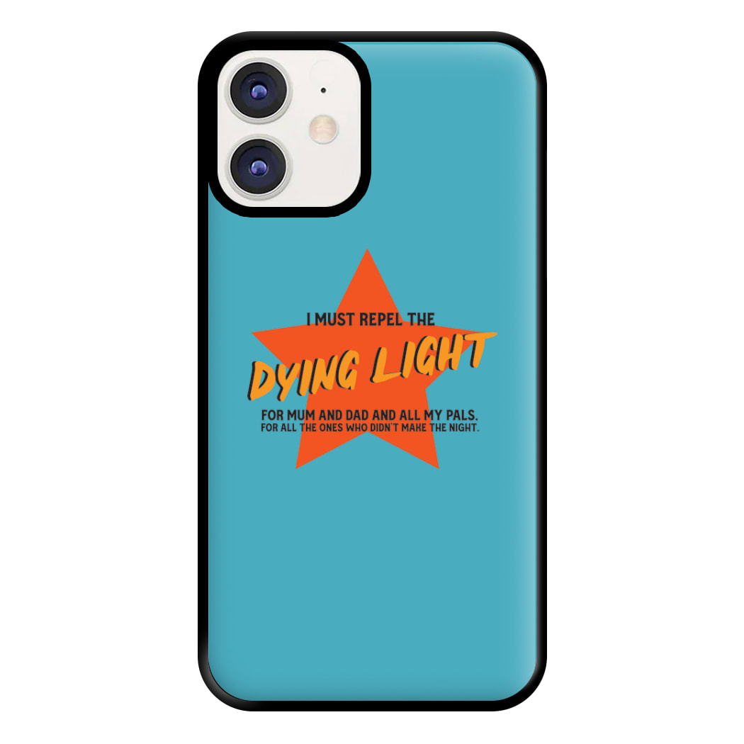 I Must Repel The Dying Light - Fender Phone Case for iPhone 11