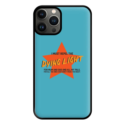 I Must Repel The Dying Light - Fender Phone Case for iPhone 13 Pro Max