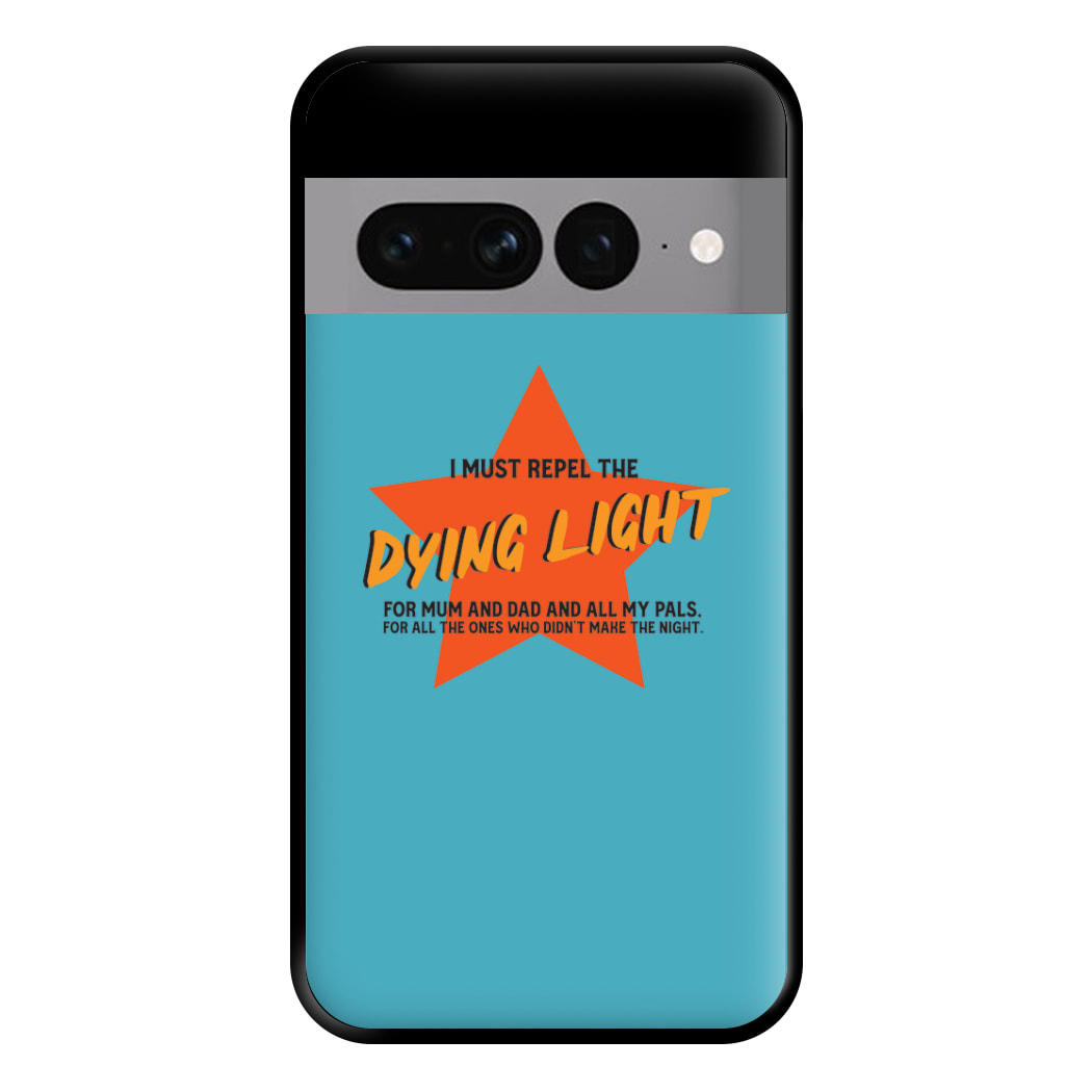 I Must Repel The Dying Light - Fender Phone Case for Google Pixel 7 Pro