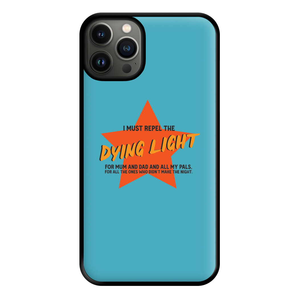 I Must Repel The Dying Light - Fender Phone Case for iPhone 13