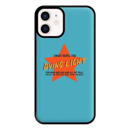 I Must Repel The Dying Light - Fender Phone Case for iPhone 12 Mini