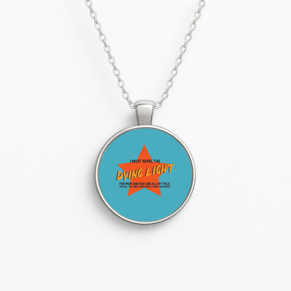 I Must Repel The Dying Light - Fender Circle Necklace