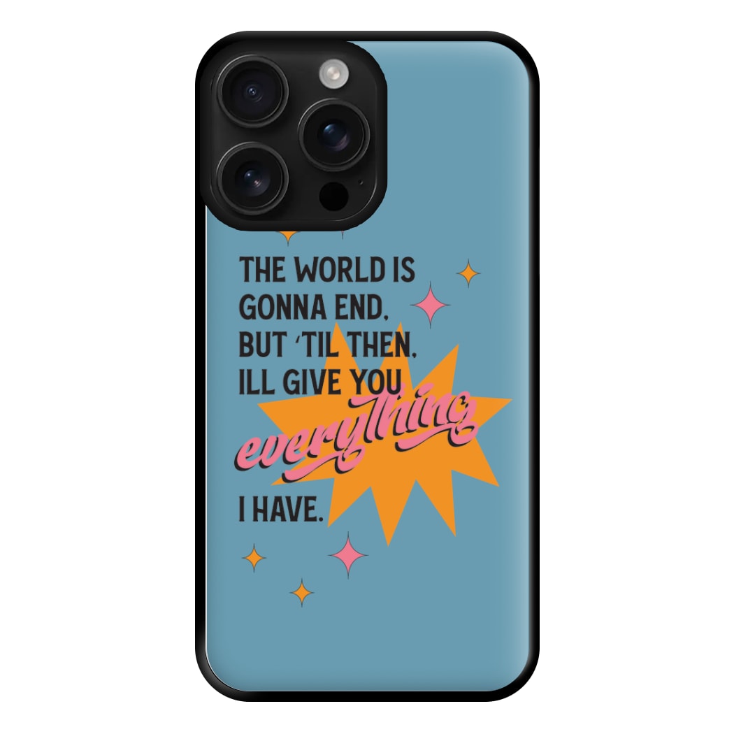 The World Is Gonna End - Fender Phone Case