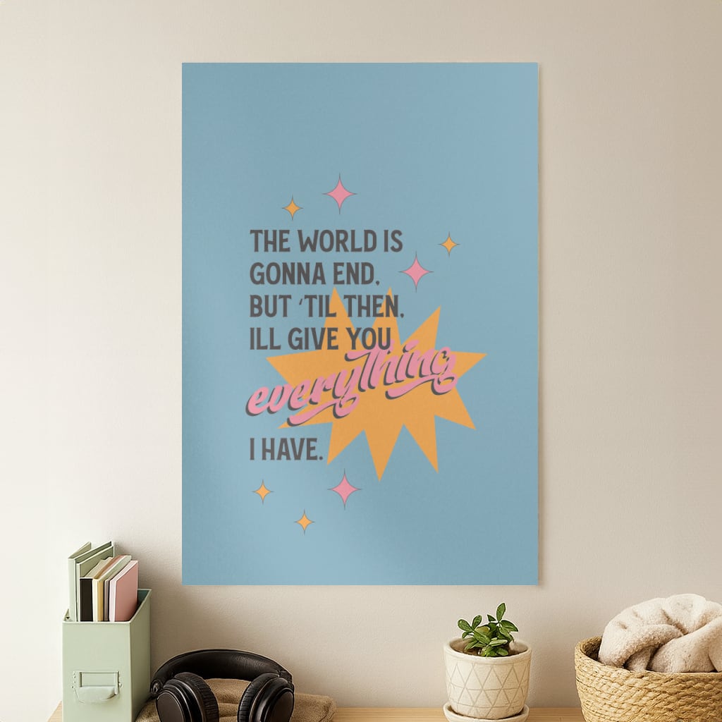 The World Is Gonna End - Fender Poster