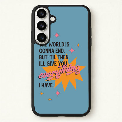 The World Is Gonna End - Fender Phone Case for Galaxy S26