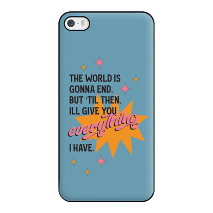 The World Is Gonna End - Fender Phone Case for iPhone 5 / 5s / SE 2016