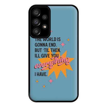 The World Is Gonna End - Fender Phone Case for Galaxy A33