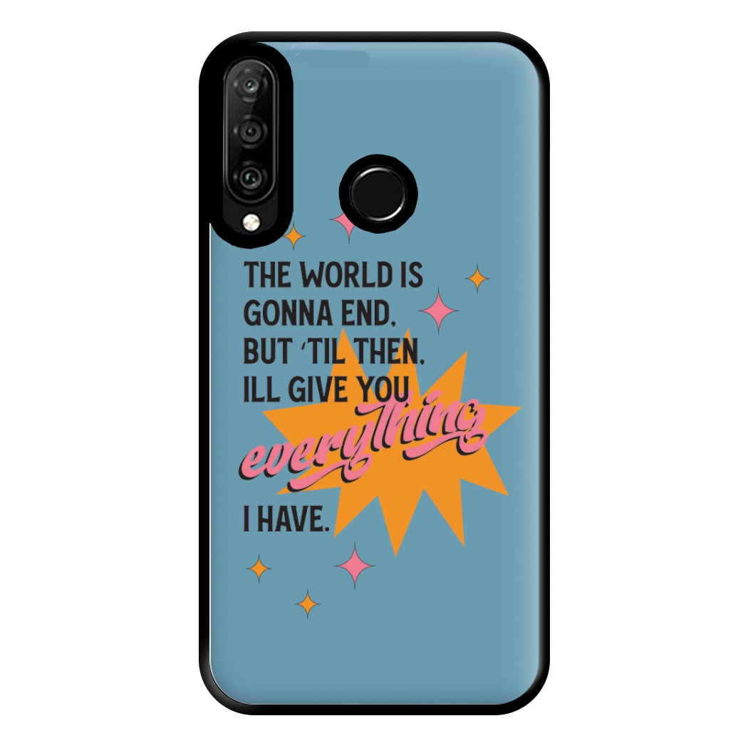 The World Is Gonna End - Fender Phone Case for Huawei P30 Lite