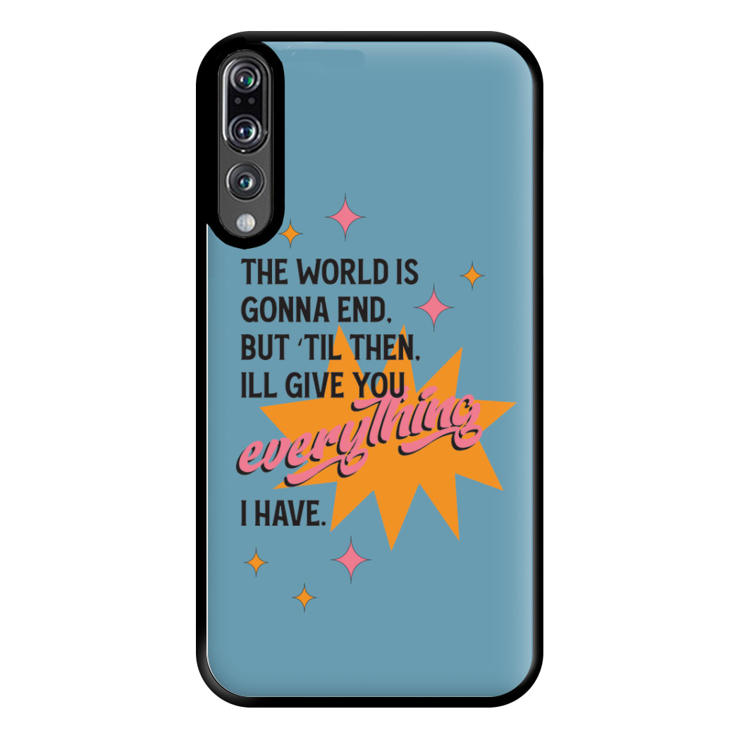 The World Is Gonna End - Fender Phone Case for Huawei P20 Pro