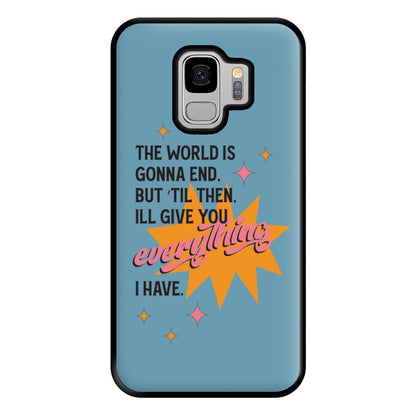 The World Is Gonna End - Fender Phone Case for Galaxy S9 Plus