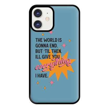 The World Is Gonna End - Fender Phone Case for iPhone 11