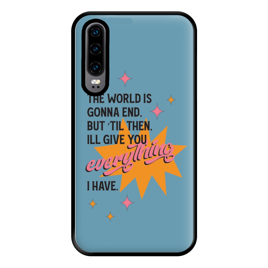 The World Is Gonna End - Fender Phone Case for Huawei P30