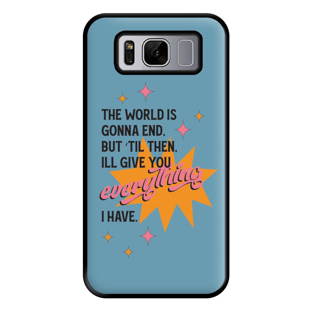 The World Is Gonna End - Fender Phone Case for Galaxy S8 Plus