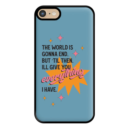 The World Is Gonna End - Fender Phone Case for iPhone 6 / 7 / 8 / SE