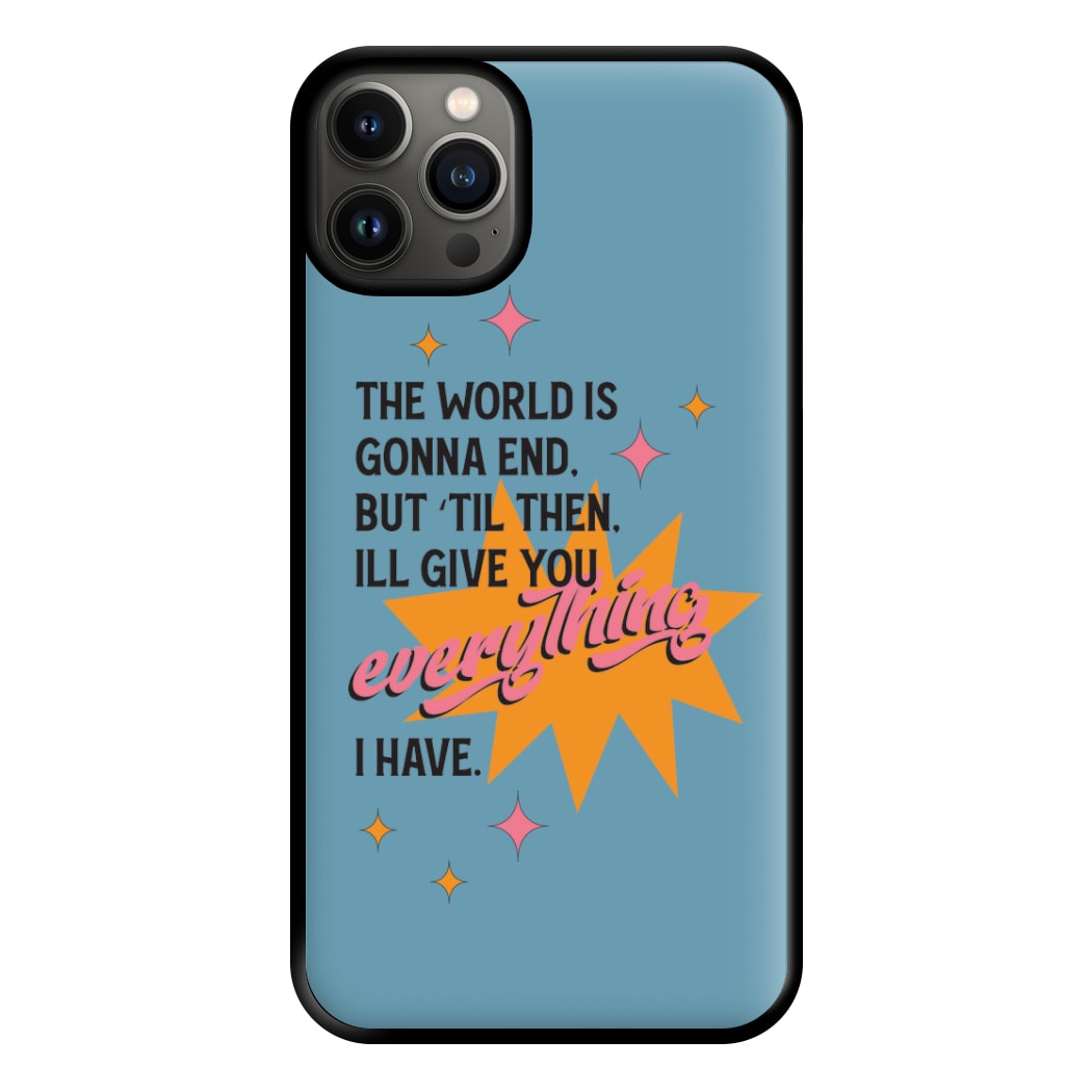 The World Is Gonna End - Fender Phone Case for iPhone 13