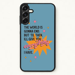 The World Is Gonna End - Fender Phone Case for Galaxy A17