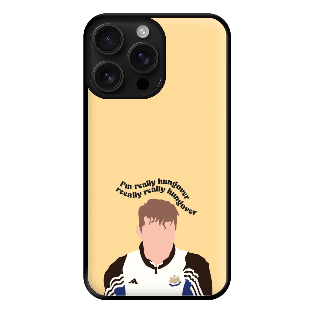 I'm Really Hungover - Fender Phone Case