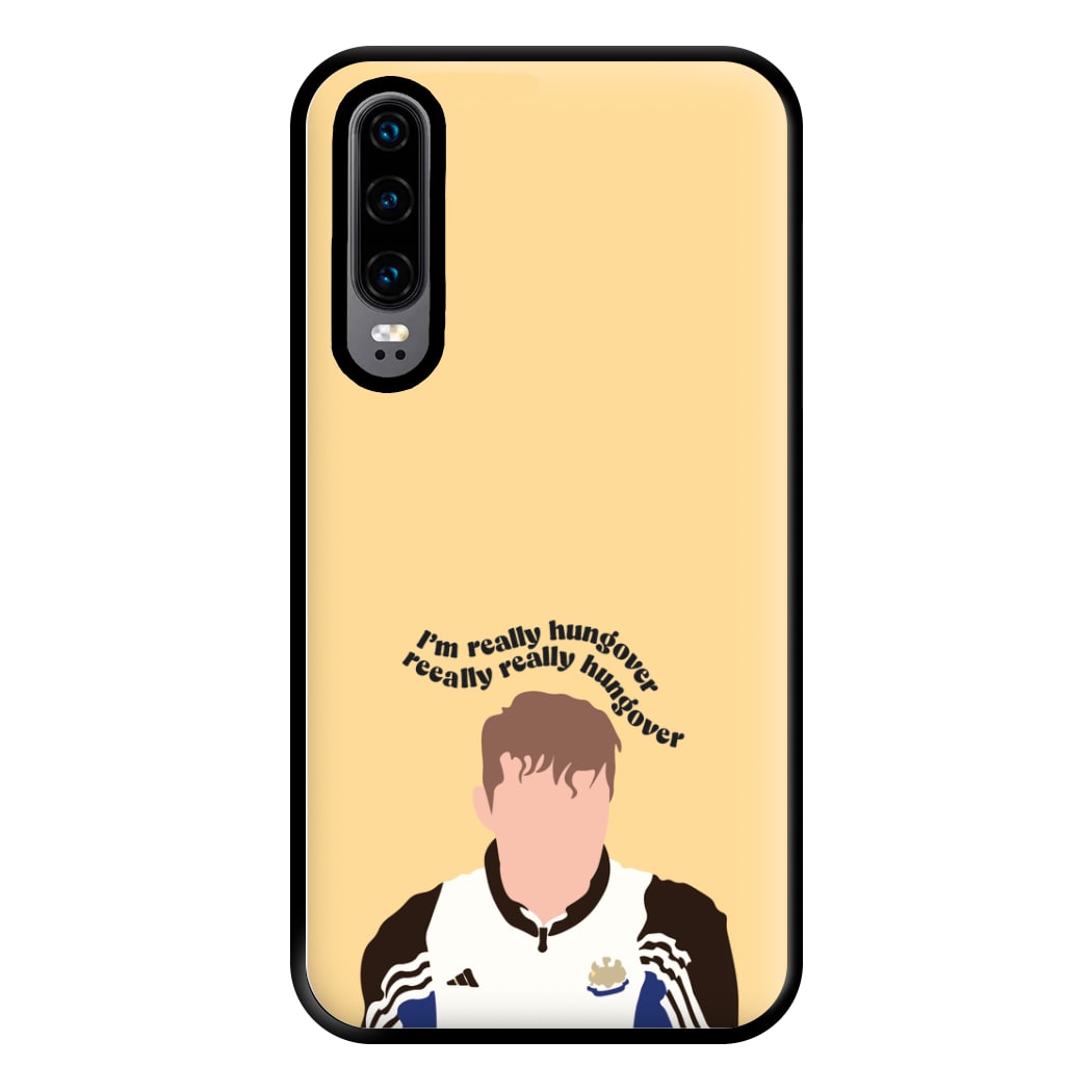 I'm Really Hungover - Fender Phone Case for Huawei P30