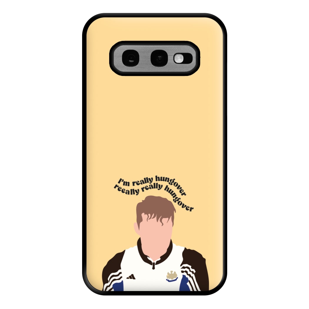 I'm Really Hungover - Fender Phone Case for Galaxy S10e