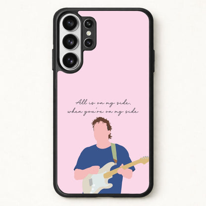 All Is On My Side Pink Phone Case for Galaxy S26 Ultra